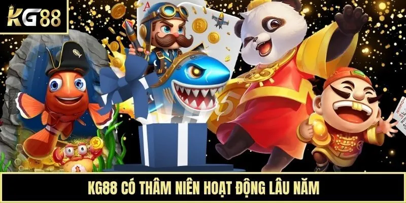 KG88 có thâm niên hoạt động lâu năm
