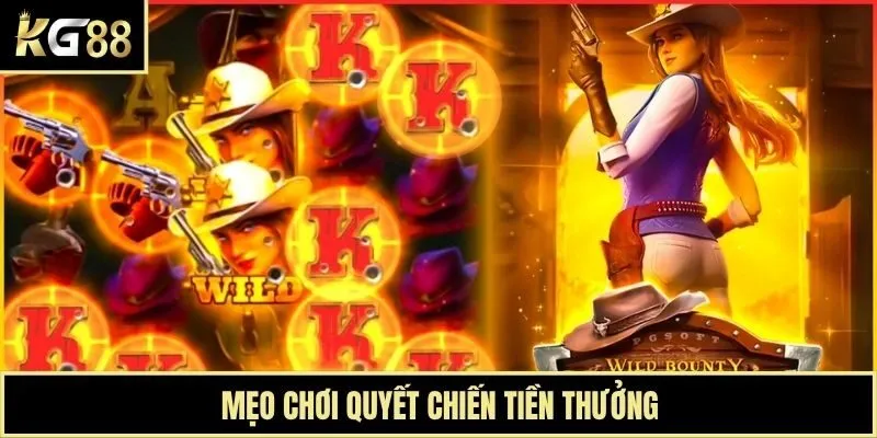 Mẹo chơi quyết chiến tiền thưởng