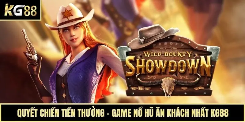Quyết Chiến Tiền Thưởng - Game Nổ Hũ Ăn Khách Nhất KG88